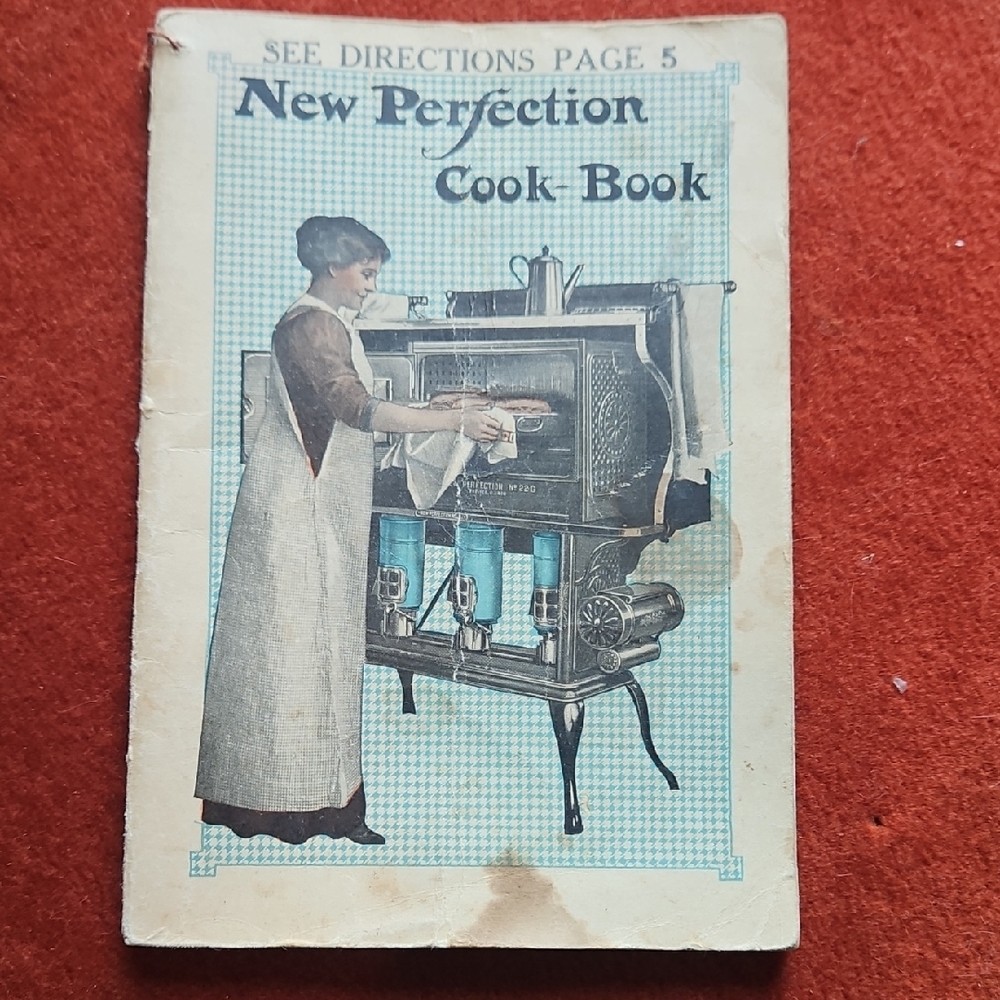 Perfection Cook Book from 1912 . Very  rare . 113 years old cook book.